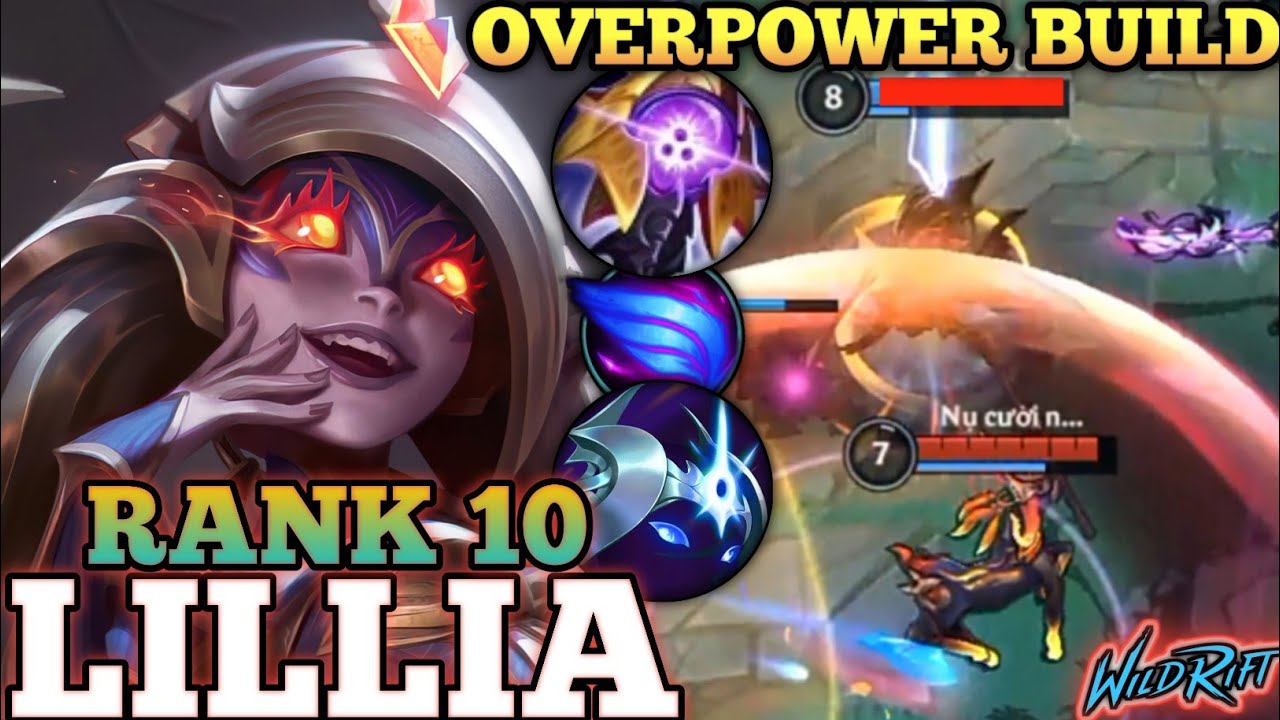 LILLIA SMOOTH ULTIMATE COMBO! LATEGAME KILLER - TOP 10 GLOBAL LILLIA BY Nụ cười nằm dọc - WILD RIFT