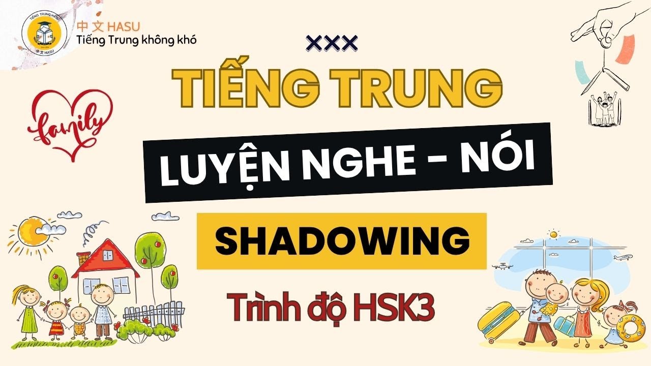 Luyện Nói HSK3 Chậm, Dễ Hiểu - 10 Phút/ngày – Phát Âm Chuẩn, Phản Xạ Tự Nhiên