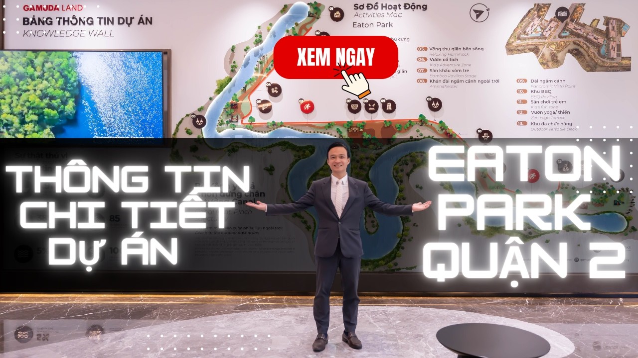 THÔNG TIN CHI TIẾT DỰ ÁN CĂN HỘ HẠNG SANG EATON PARK AN PHÚ QUẬN 2 CỦA CĐT GAMUDALAND