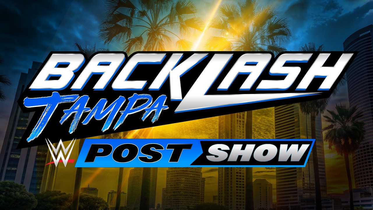 WWE Backlash Post-Show: May 9, 2026