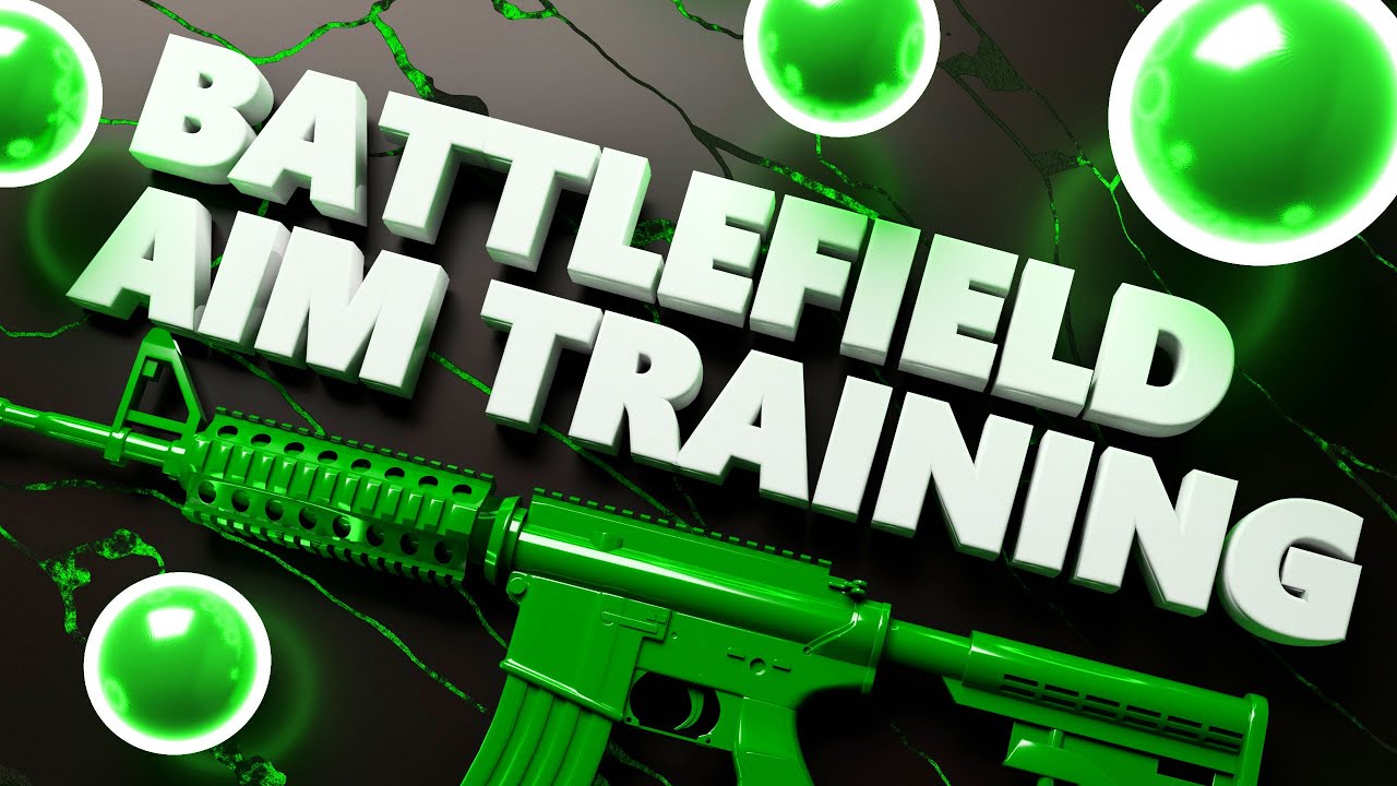 AIM TRAINING FOR BATLLEFIELD 6