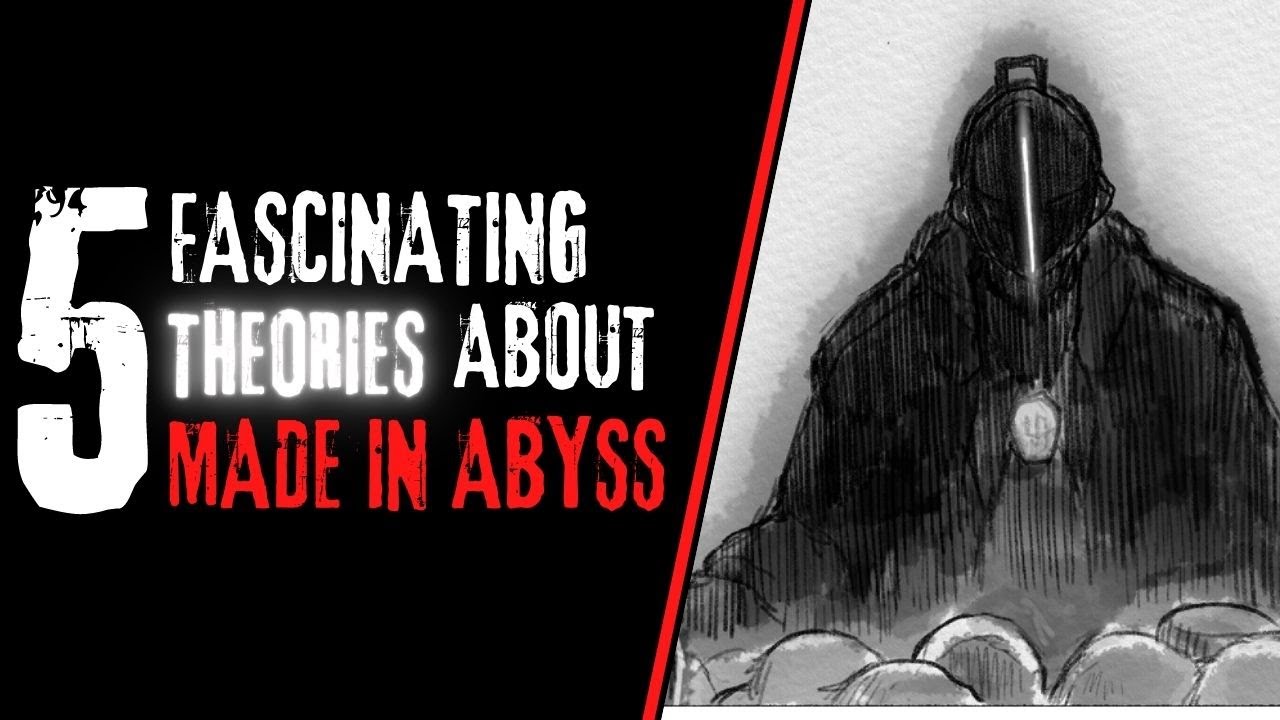Made in Abyss: 5 (More) Fascinating Theories