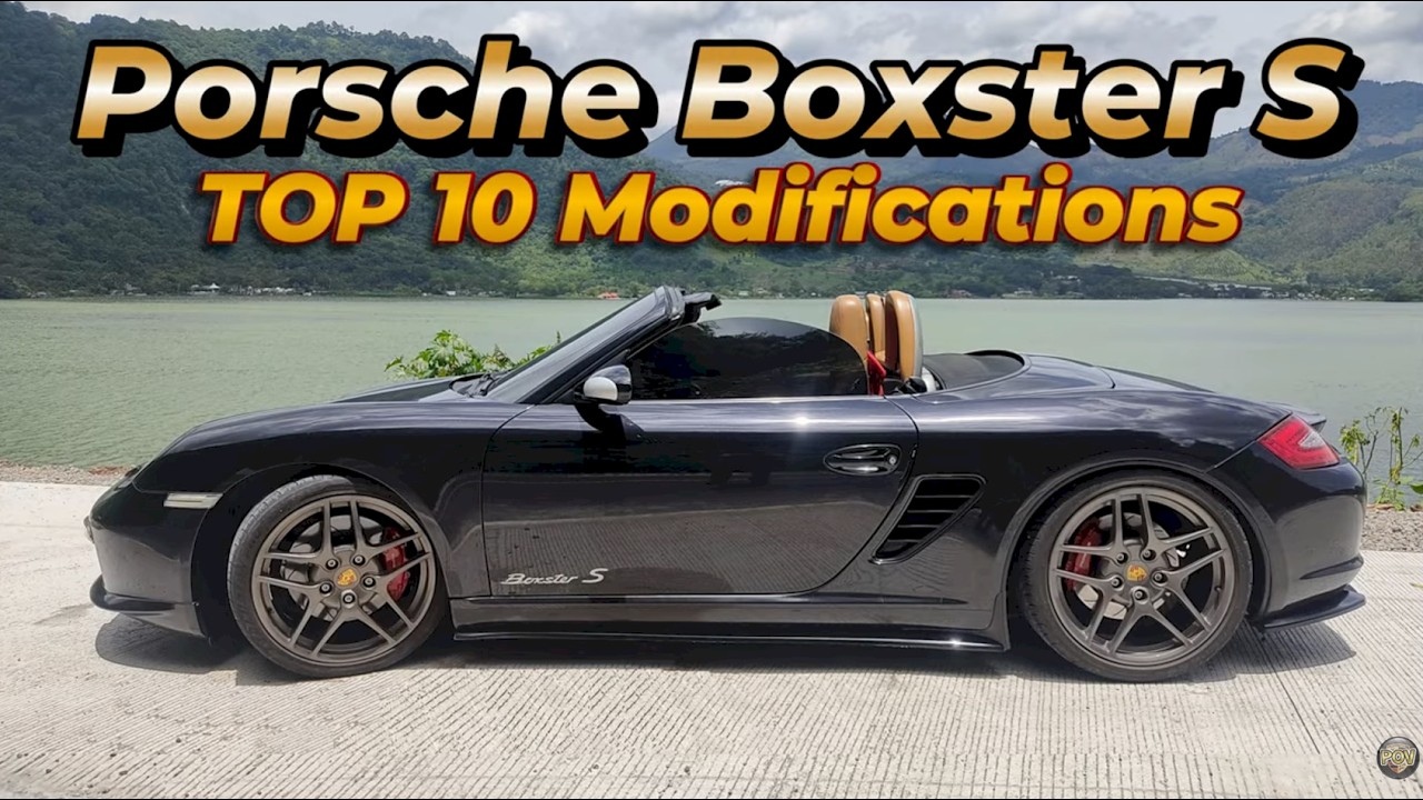 Porsche Boxster S  - Top 10 Modifications