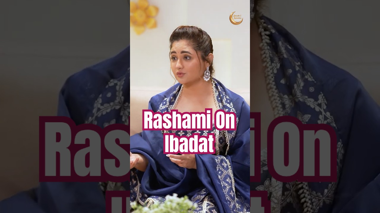 Rashami On Ibadat | #rashamidesai #sanakhan #raunakeramadan #ramadan2025