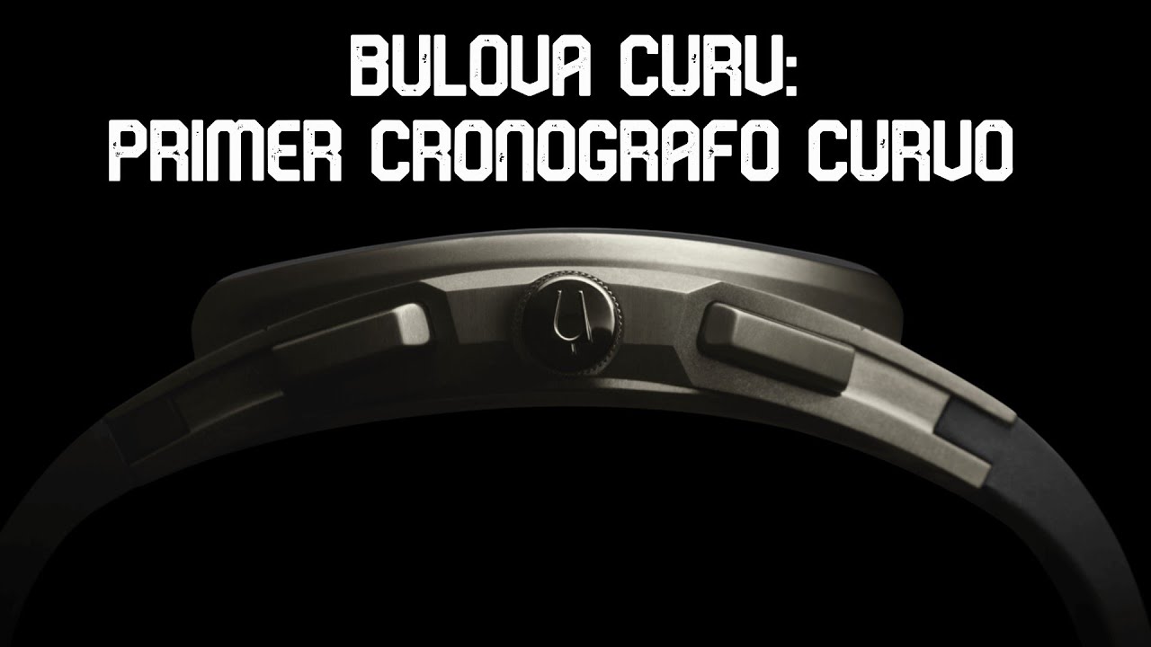 Bulova Curv (Ref 98A161): Primer cronógrafo curvo de la historia (Reseña completa en español)