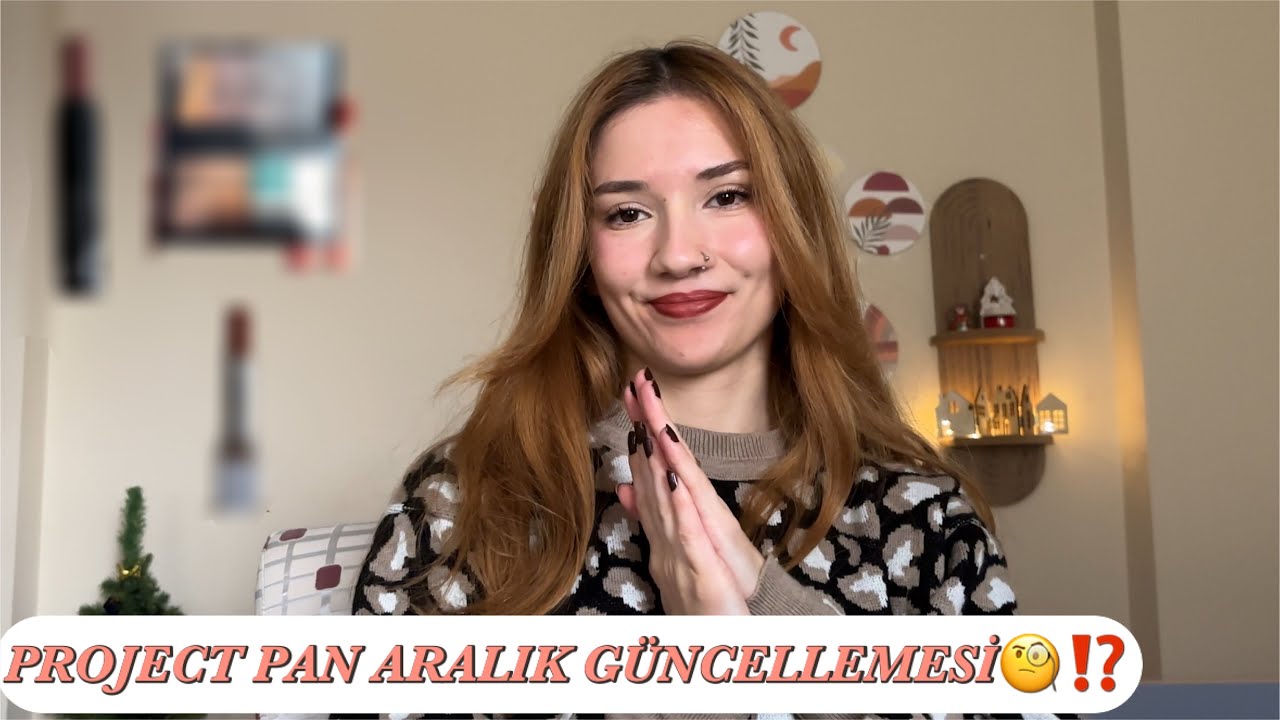 PROJECT PAN ARALIK GÜNCELLEMESİ🧐|BİTEN ÜRÜNLER⁉️