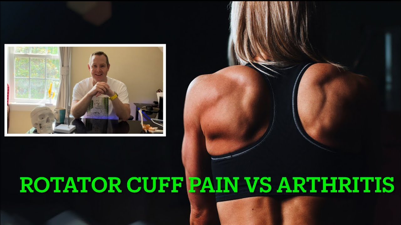 Why do I have shoulder pain(rotator cuff VS arthritis pain)