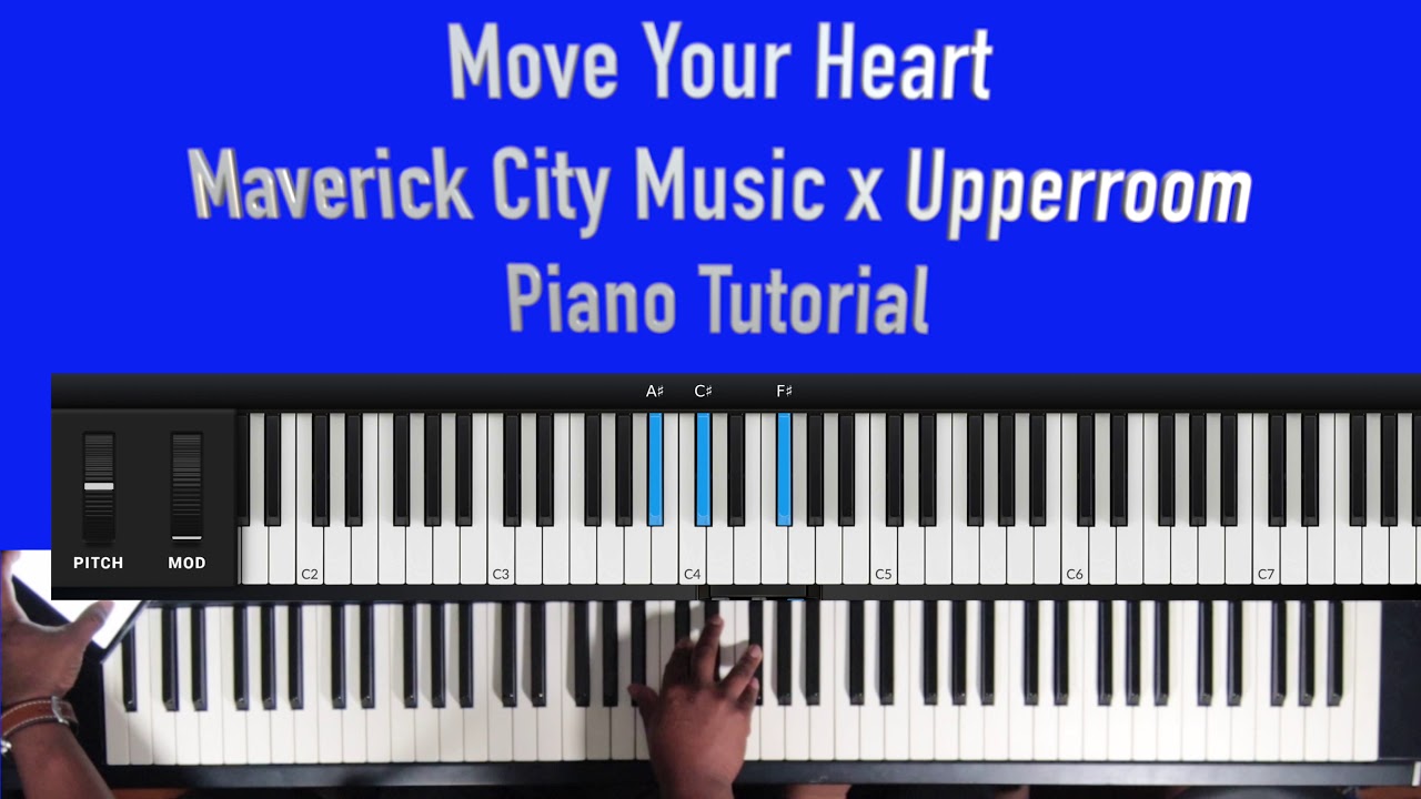 Move Your Heart - Maverick City Music x UPPERROOM - Piano Tutorial