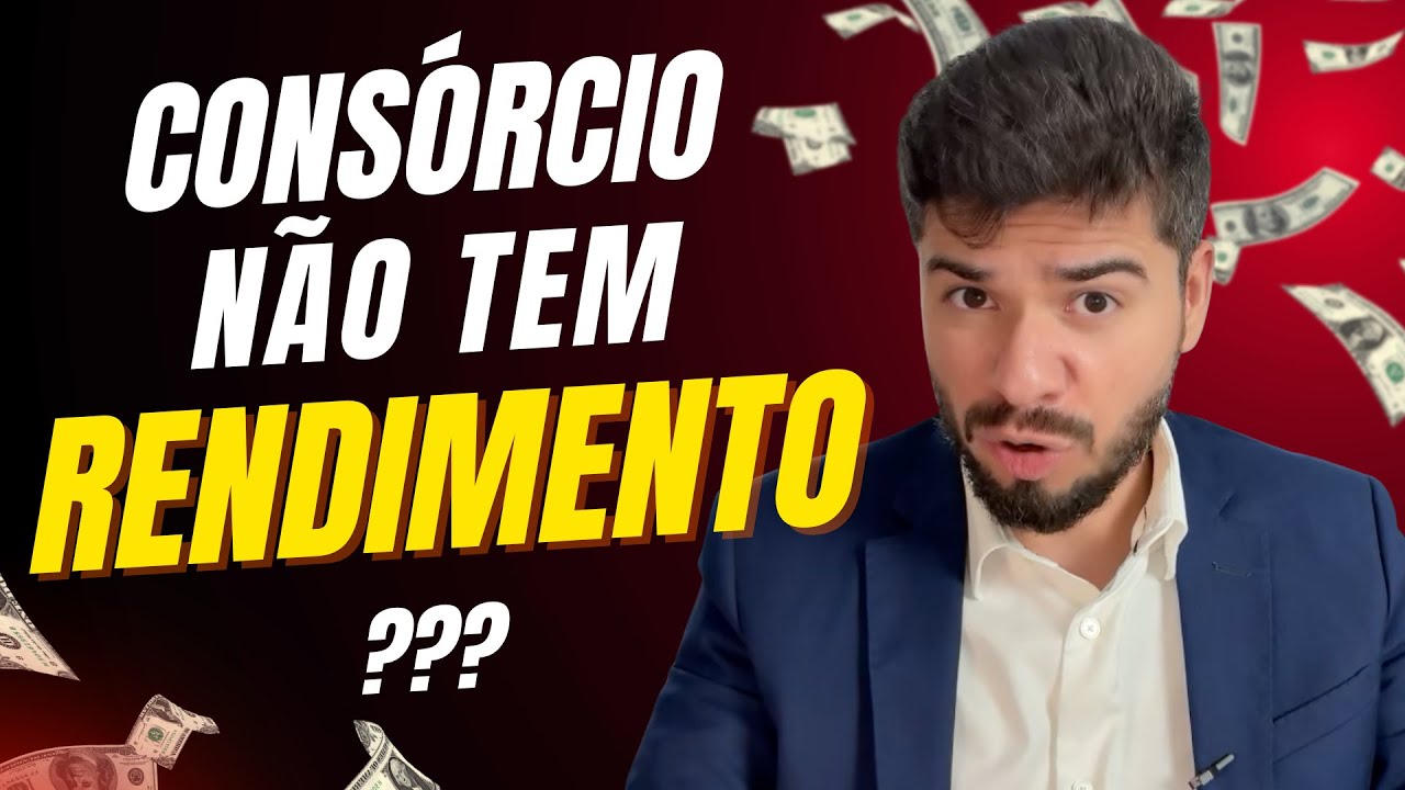 CONSÓRCIO NÃO TEM RENDIMENTO? O MITO que te impede de enriquecer com essa estratégia financeira!