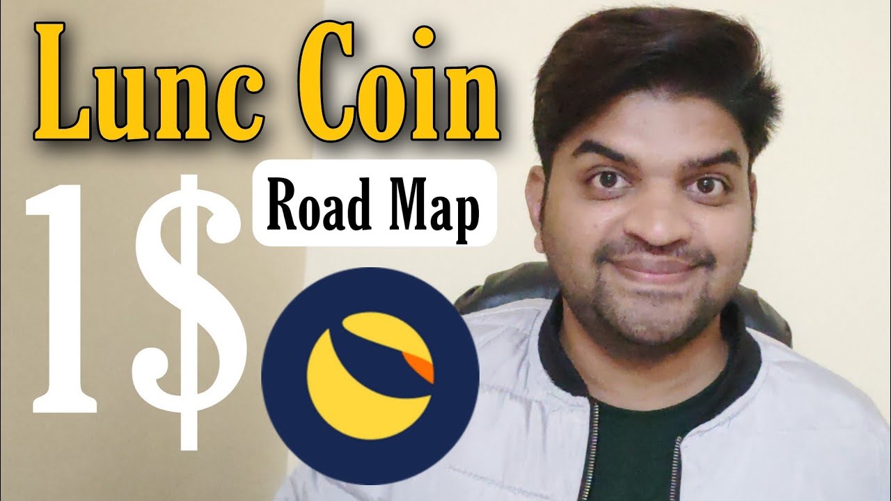 Lunc Coin ( 1$ ) Roadmap | Lunc Coin Good News 🤑 | Lunc