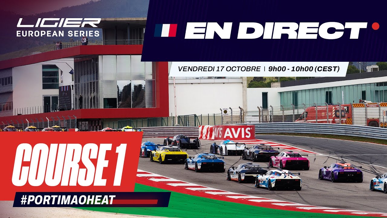 LIVE Course 1 (Français) – 2025 Portimão Heat – Ligier European Series