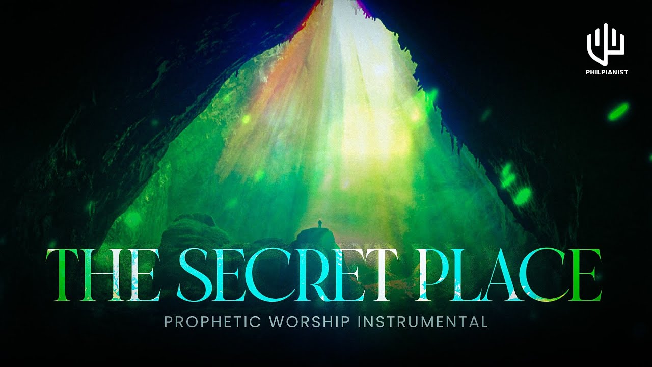 The Secret Place -  Soaking Prayer Instrumental | Tongues of FIre | Prophetic Worship Music