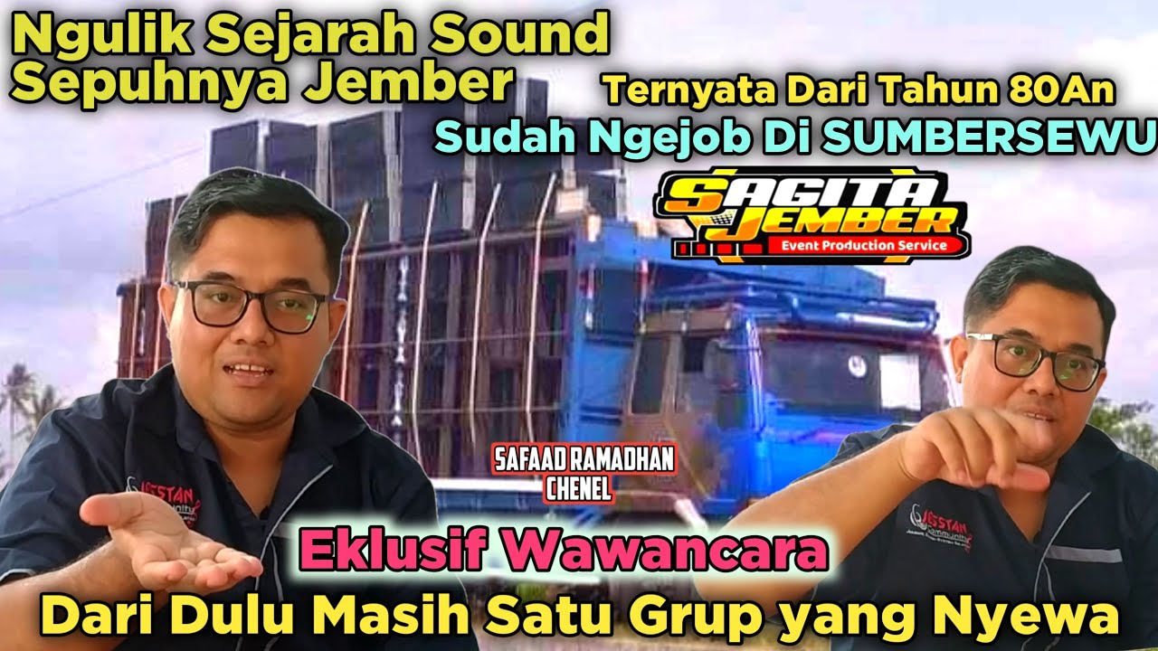 Wawancara Langsung Dengan Bos SAGITA JEMBER || Ternyata Sudah Dari Taun 80An Yang Masuk SUMBERSEWU..