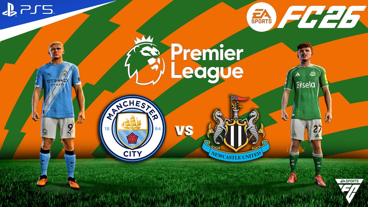 FC 26 - Manchester City vs Newcastle united - Premier League Match - Authentic Gameplay | PS5™ 4K