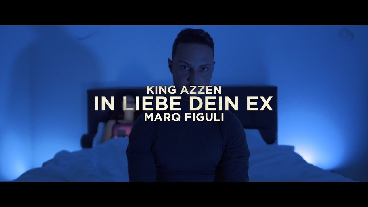 King Azzen - IN LIEBE DEIN EX (feat. Marq Figuli)