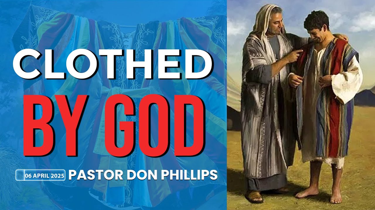 Pastor Don Phillips | Clothed by God