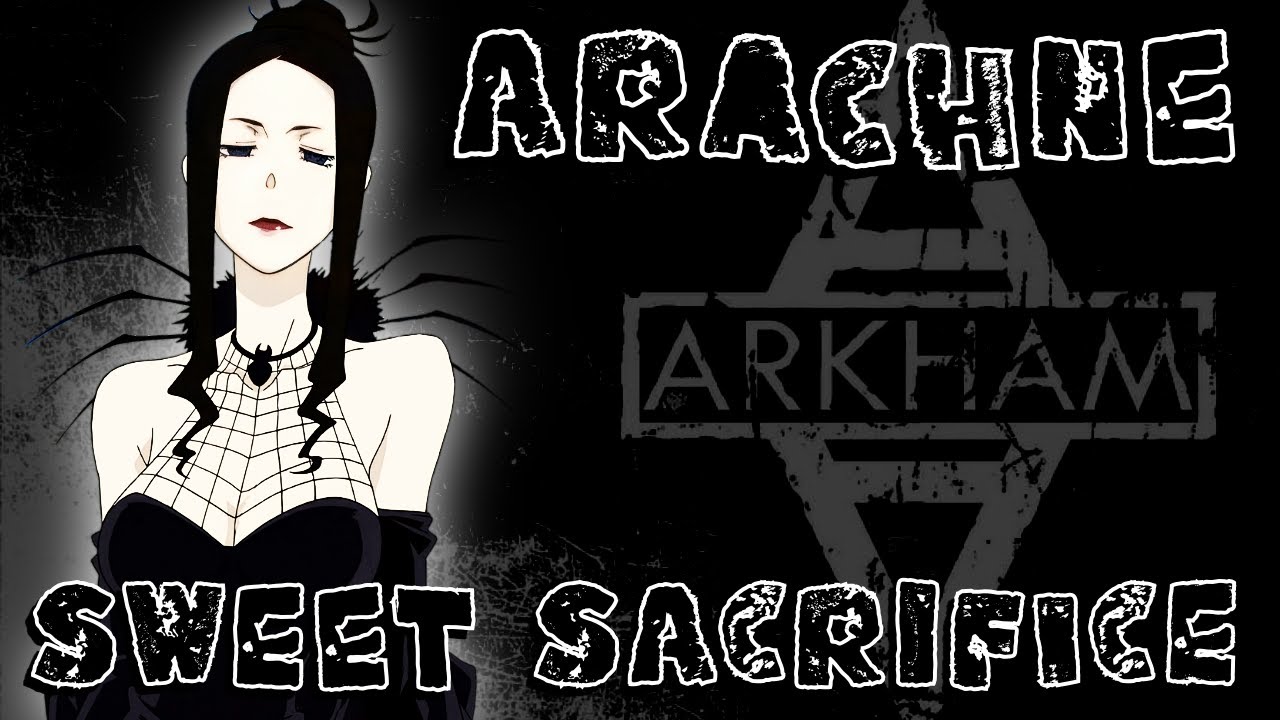 Arachne Gorgon (AMV) - Sweet Sacrifice