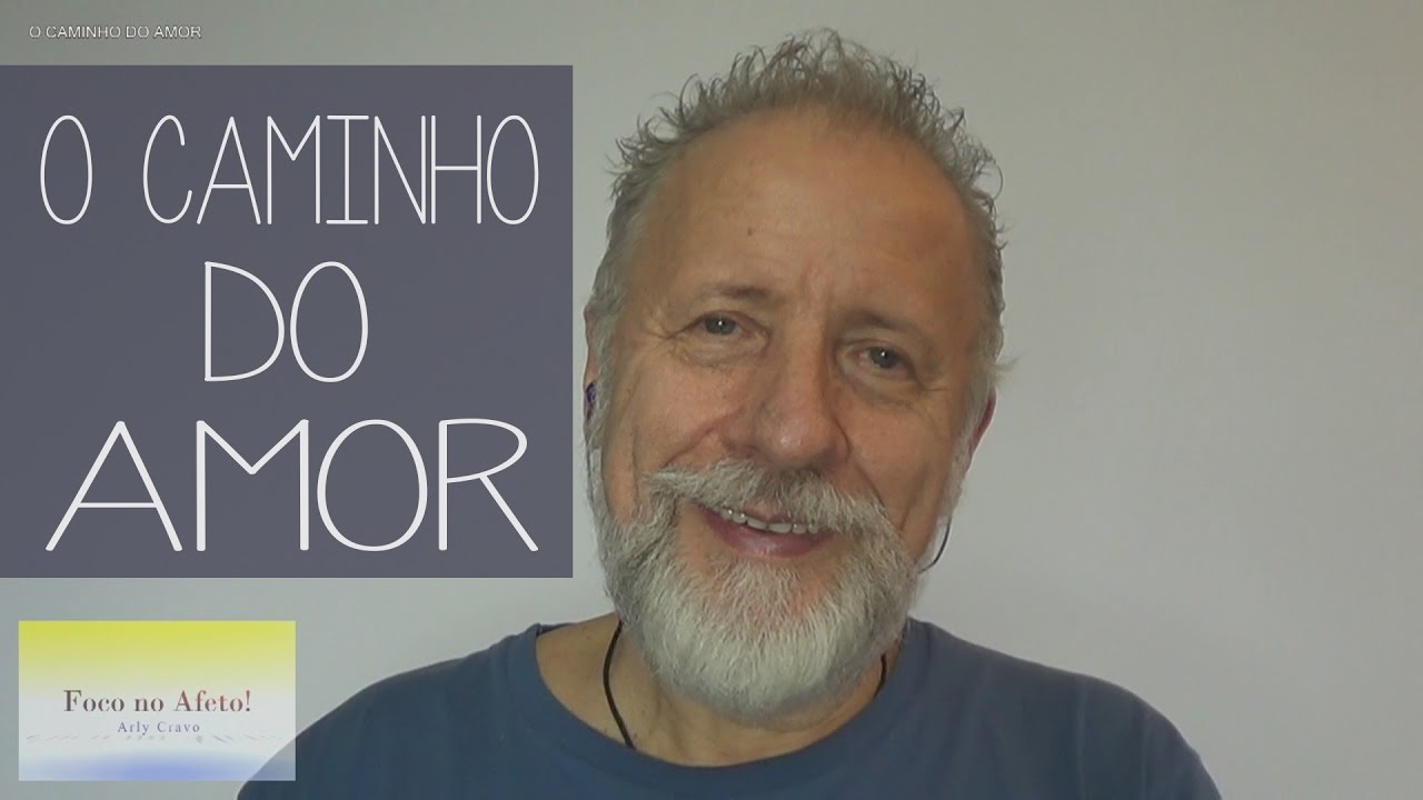 O caminho do amor