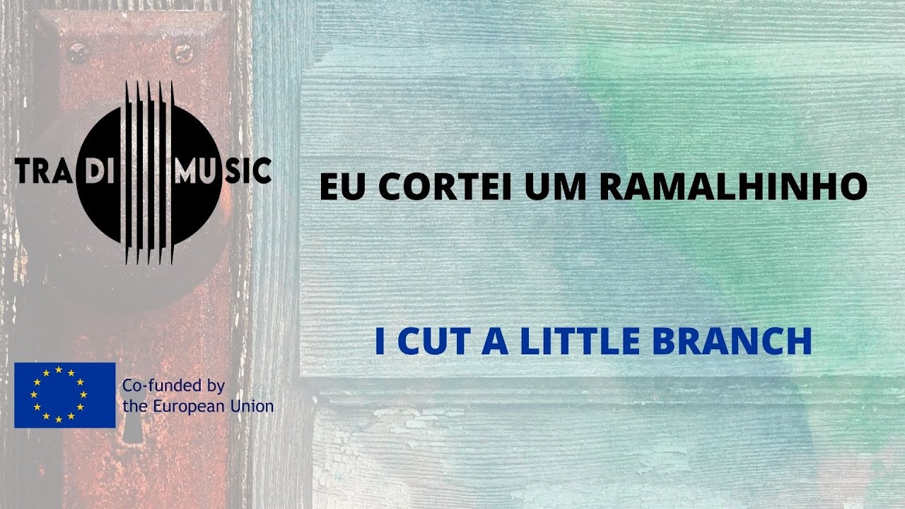 25- EU CORTEI UM RAMALHINHO (afinação DABE)