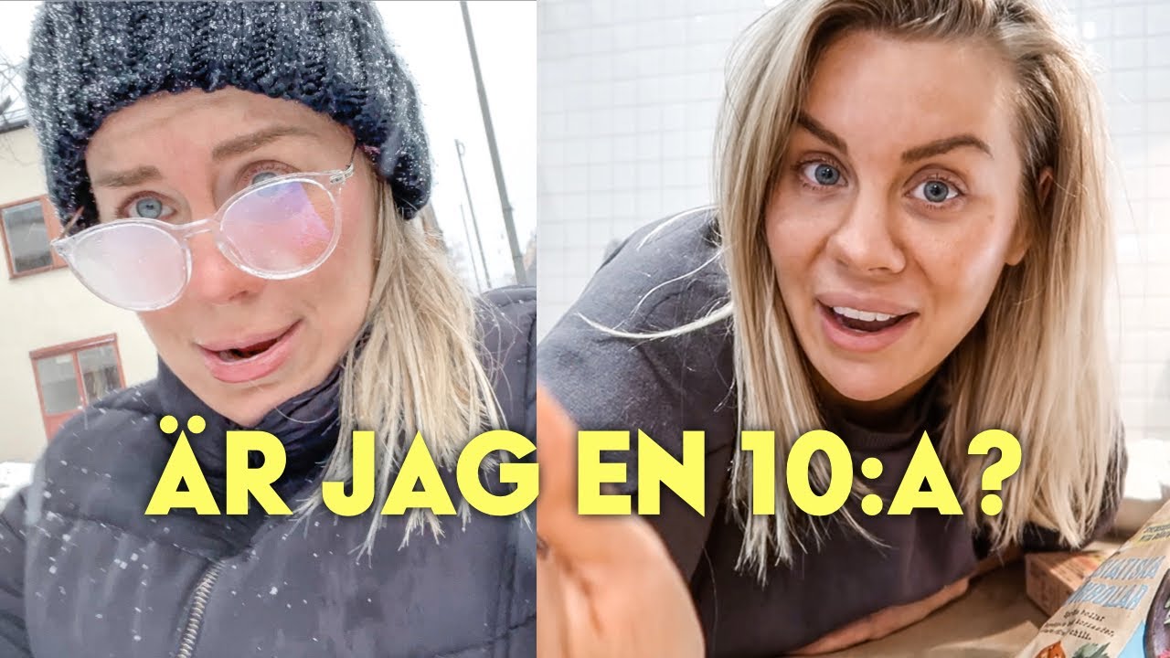 ÄR JAG EN 10:A ELLER 6:A?