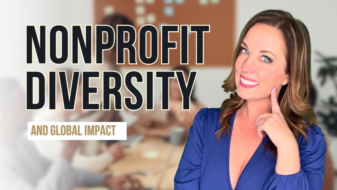 Nonprofit Diversity and Global Impact