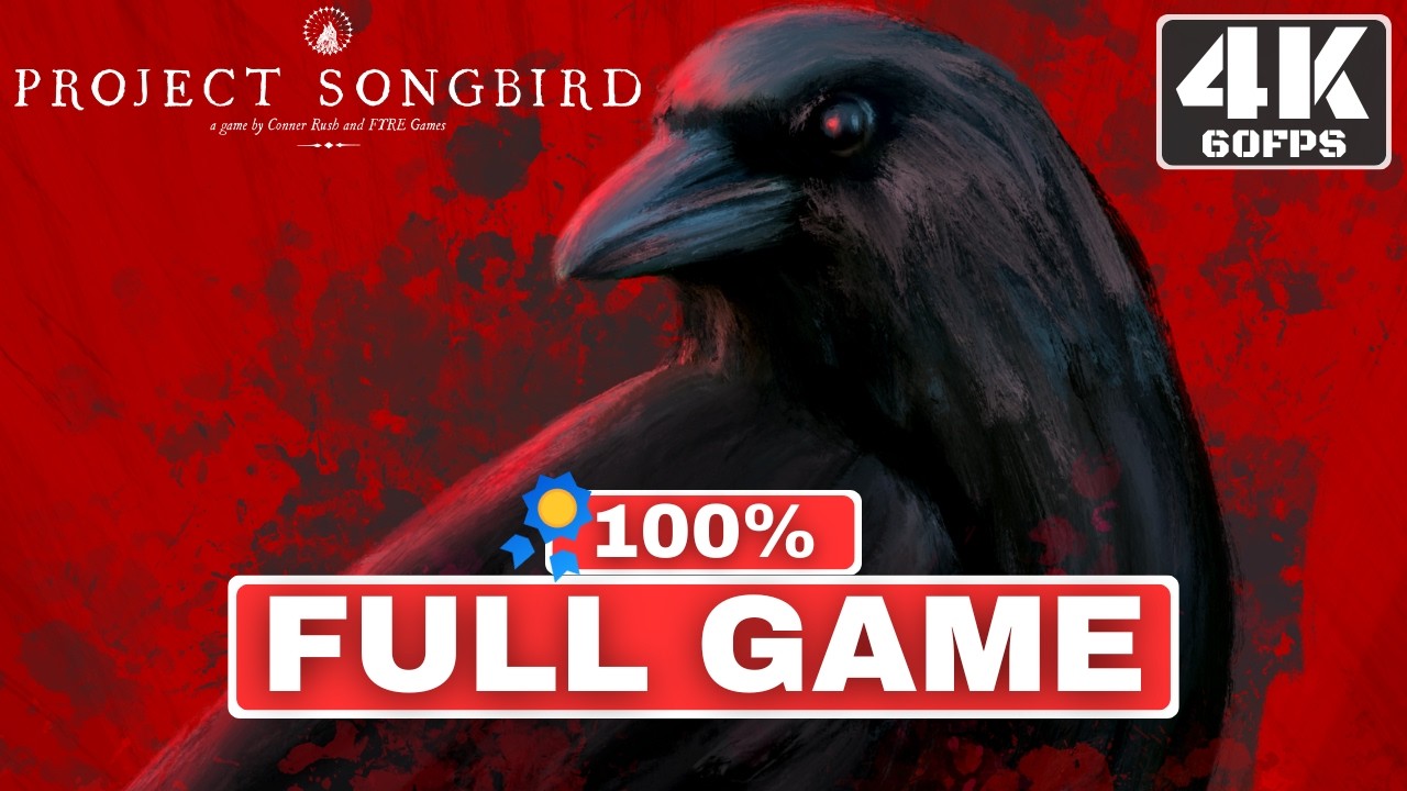 Project Songbird gameplay walkthrough guide FULL GAME 100% [4K 60FPS] - Showcase