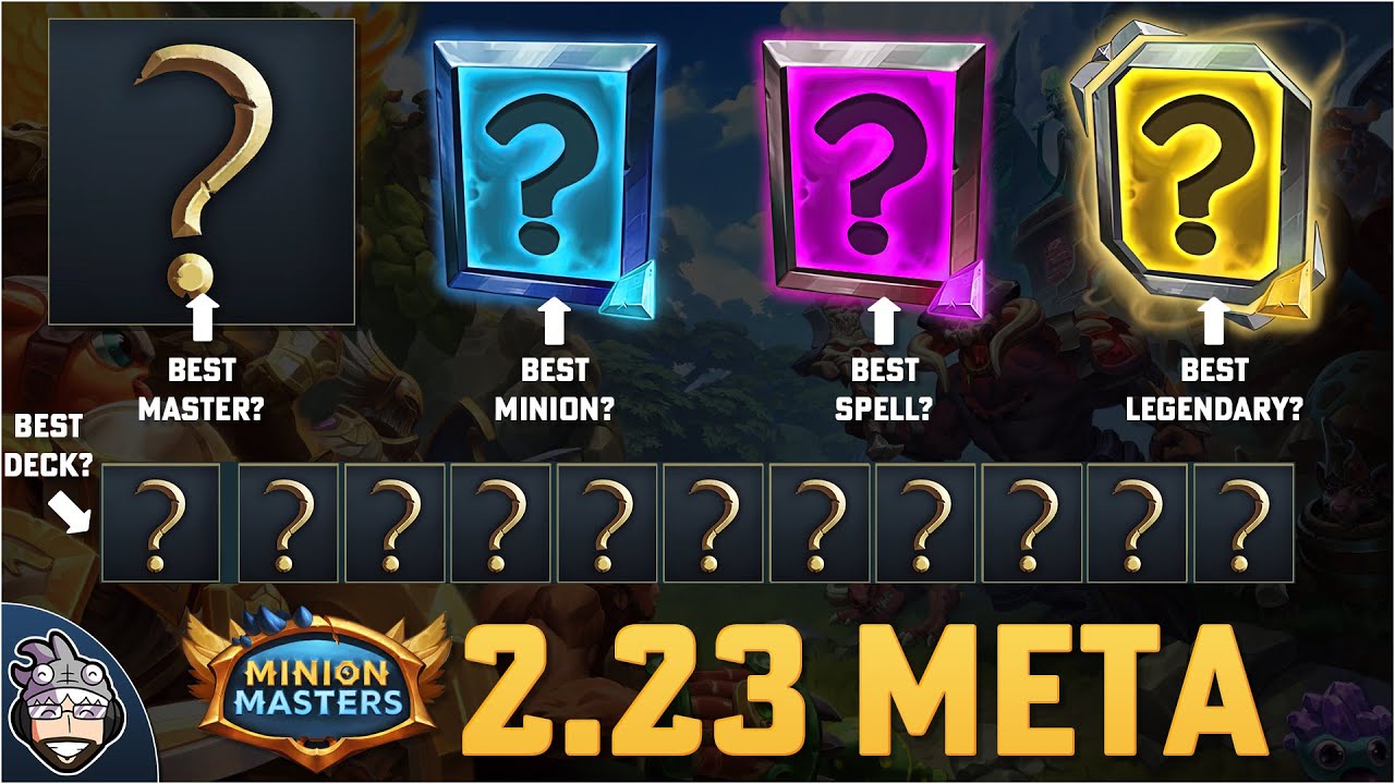 Best Deck? - Best Master? - Best Legendary? - Best Card? - Minion Masters Meta Review - 2.23