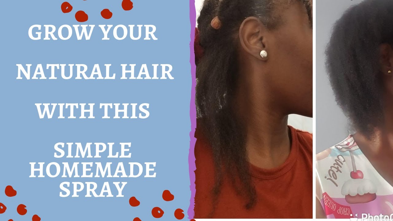 Simple Home made Hair Spray to Grow and Moisturize Your Natural Hair