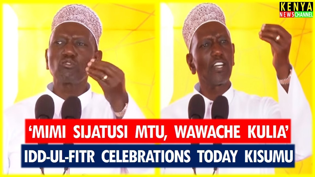 Ruto ANGRY speech today in Kisumu - Listen what he told Gachagua & Matiangi on Idd-ul-Fitr