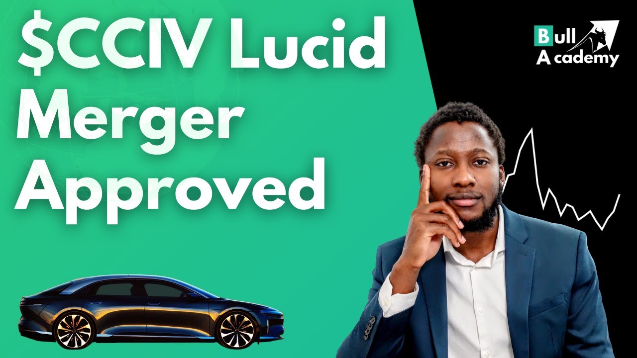 $CCIV and Lucid Motors Completed Their SPAC Merger   &mdash;   What Happens Next?