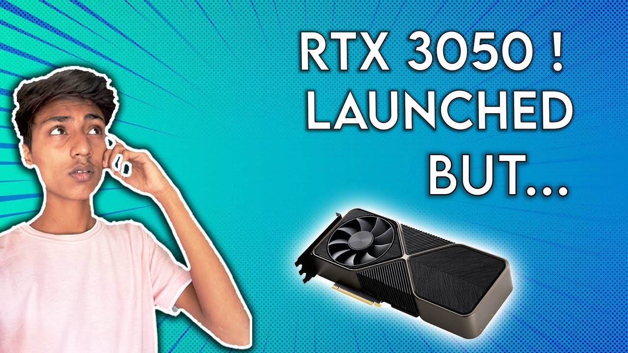 Nvidia RTX 3050 & 3050ti launched | Upcoming Laptops in INDIA