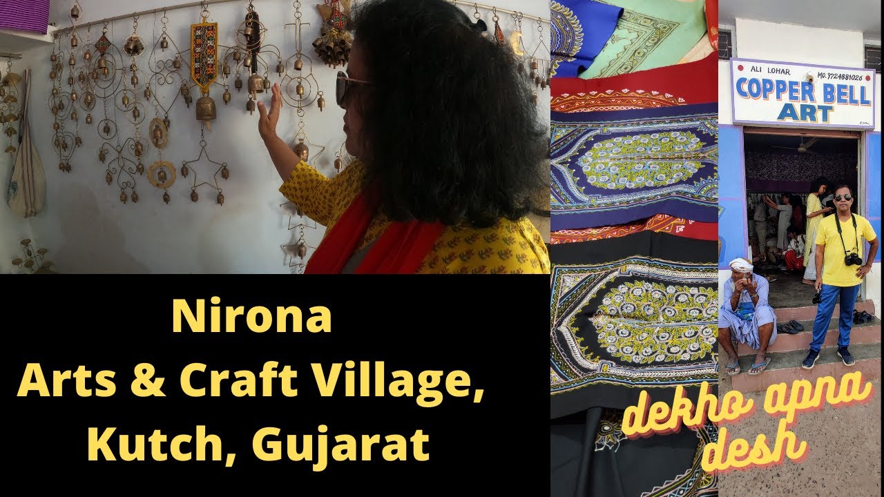 Nirona Village Kutch Gujarat - Arts And Crafts Hub