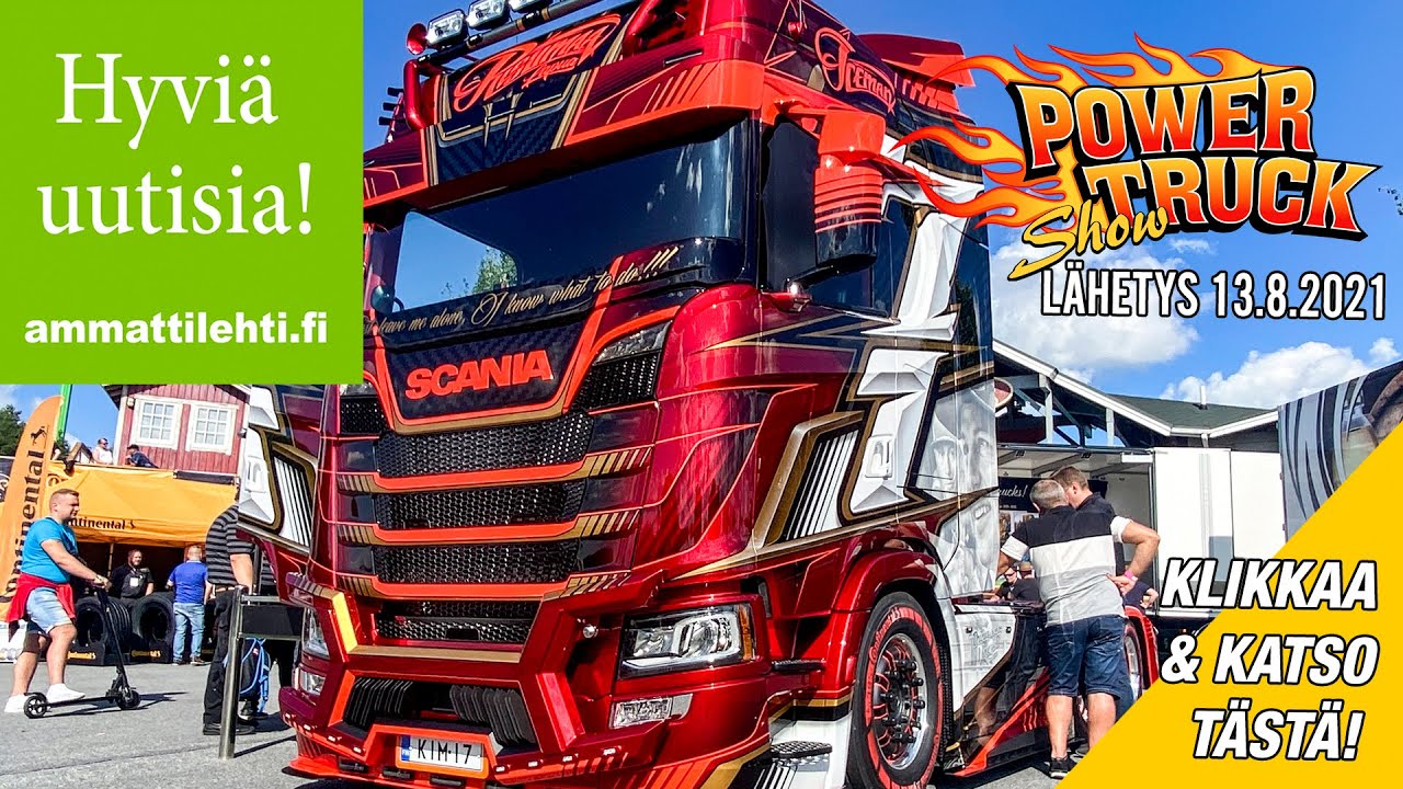 Hyviä uutisia! 13.8.2021 - Power Truck Show erikoislähetys