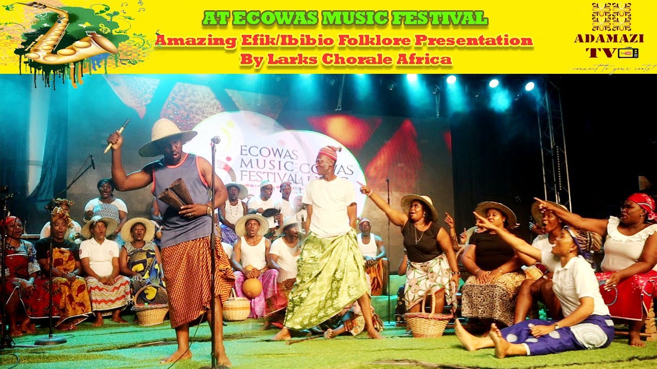 Amazing Efik/Ibibio Folklore Presentation By Larks Chorale Africa At ECOWAS MUSIC FESTIVAL