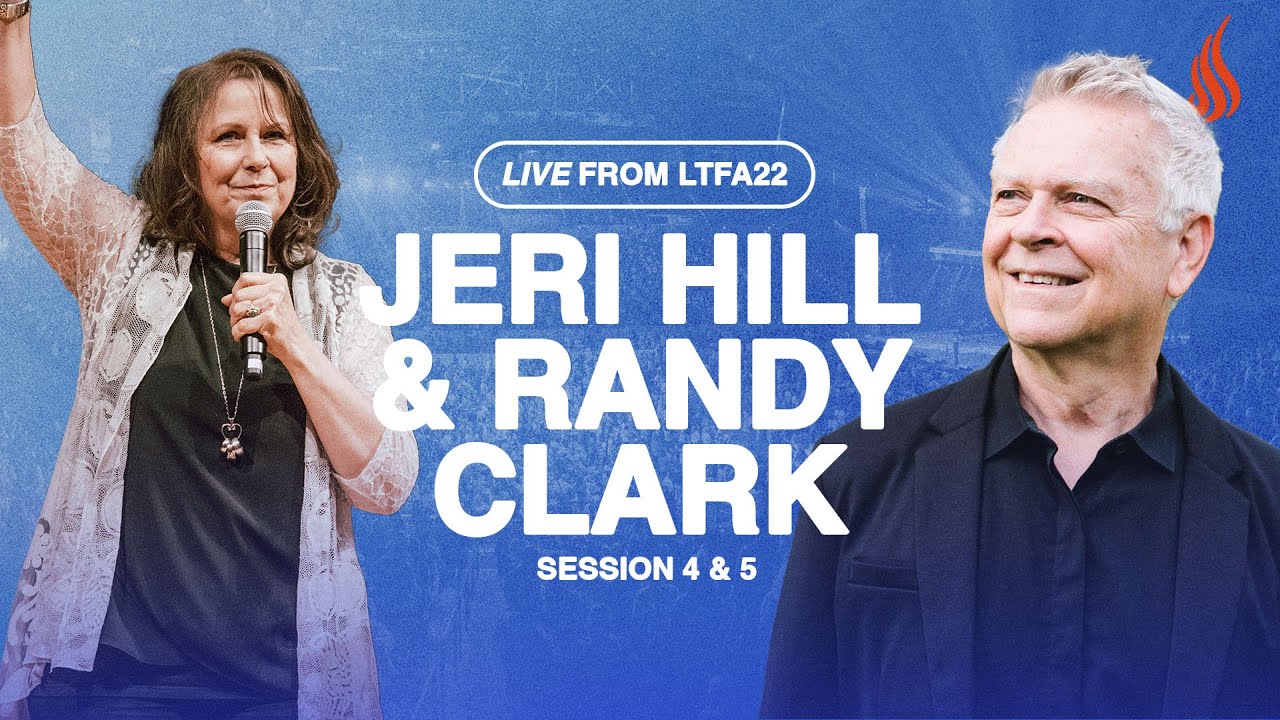 Light The Fire Again - Session 4 and 5 - Jeri Hill and Randy Clark