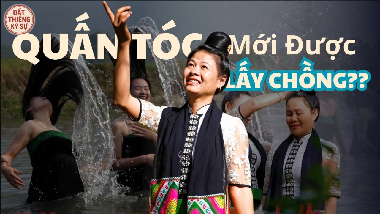 Chưa vấn tóc thì không được lấy chồng? Giải mã Tằng Cẩu kỳ lạ của người Thái