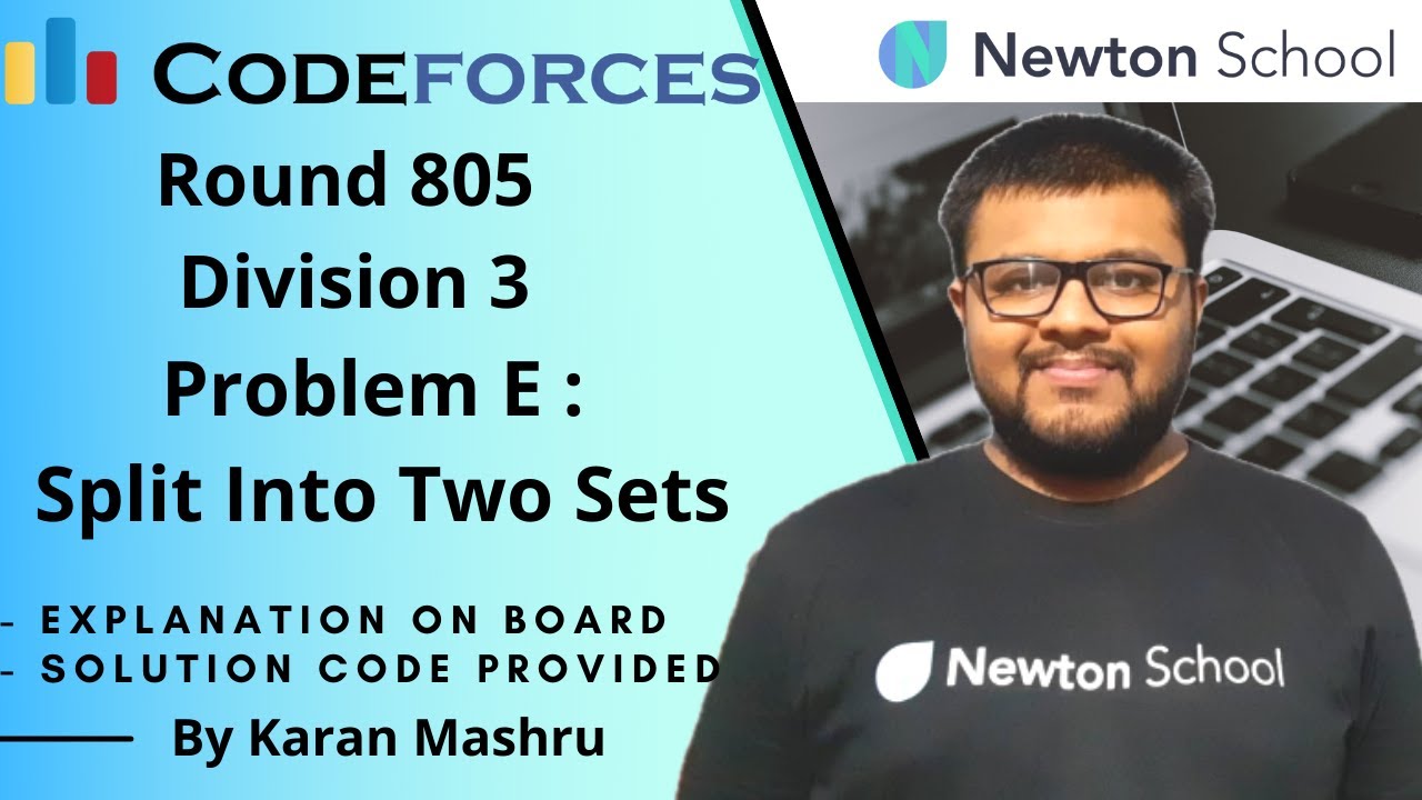 Codeforces Round 805 Division 3 | Problem E : Split Into Two Sets Solution | In Hindi | Editorial |