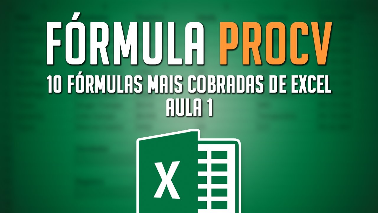 Fórmula PROCV [10 Fórmulas Mais Cobradas de Excel no Mercado de Trabalho - Aula 1]