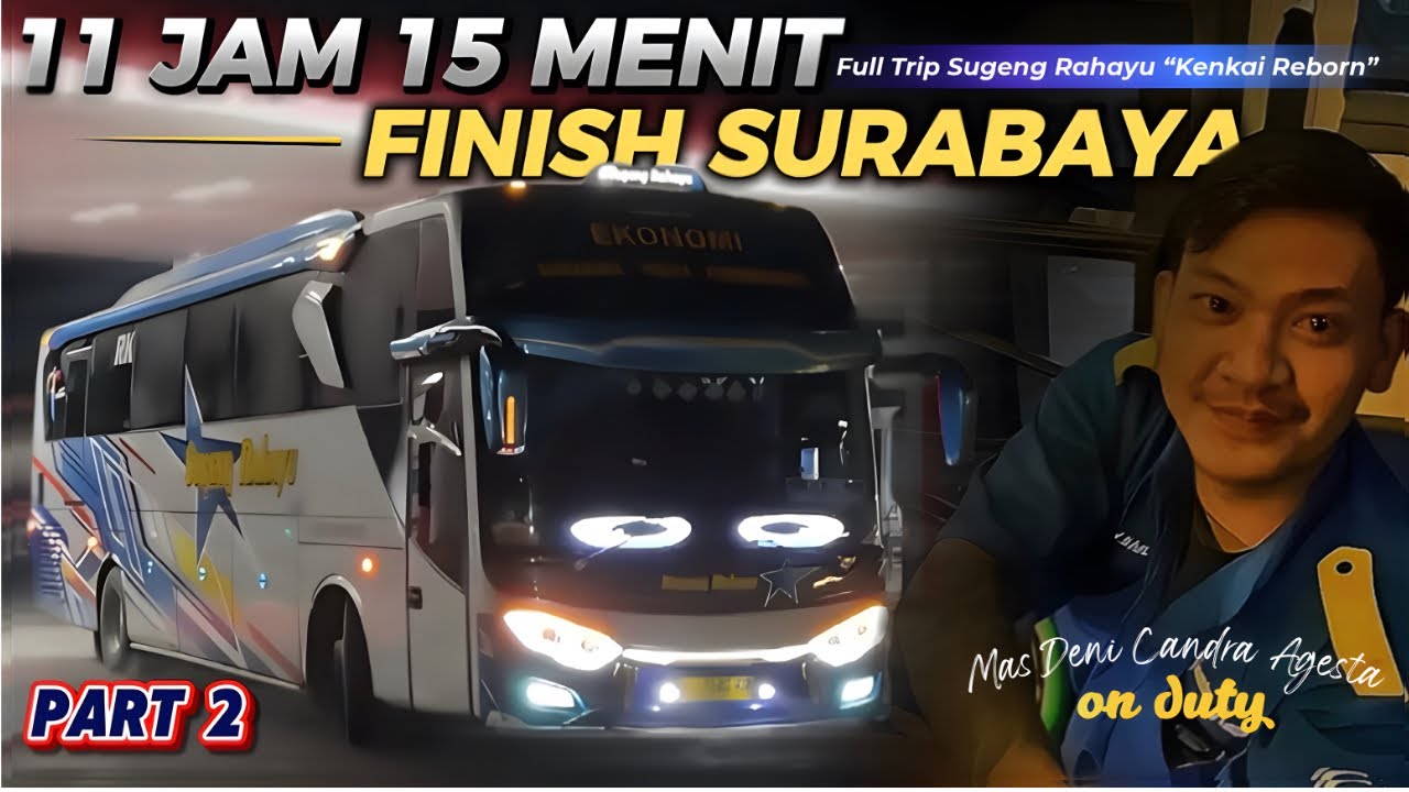 11 JAM 15 MENIT YANG BERKESAN❗️ Sugeng Rahayu Kenkai Reborn & Mas Deni Candra Finish Surabaya‼️
