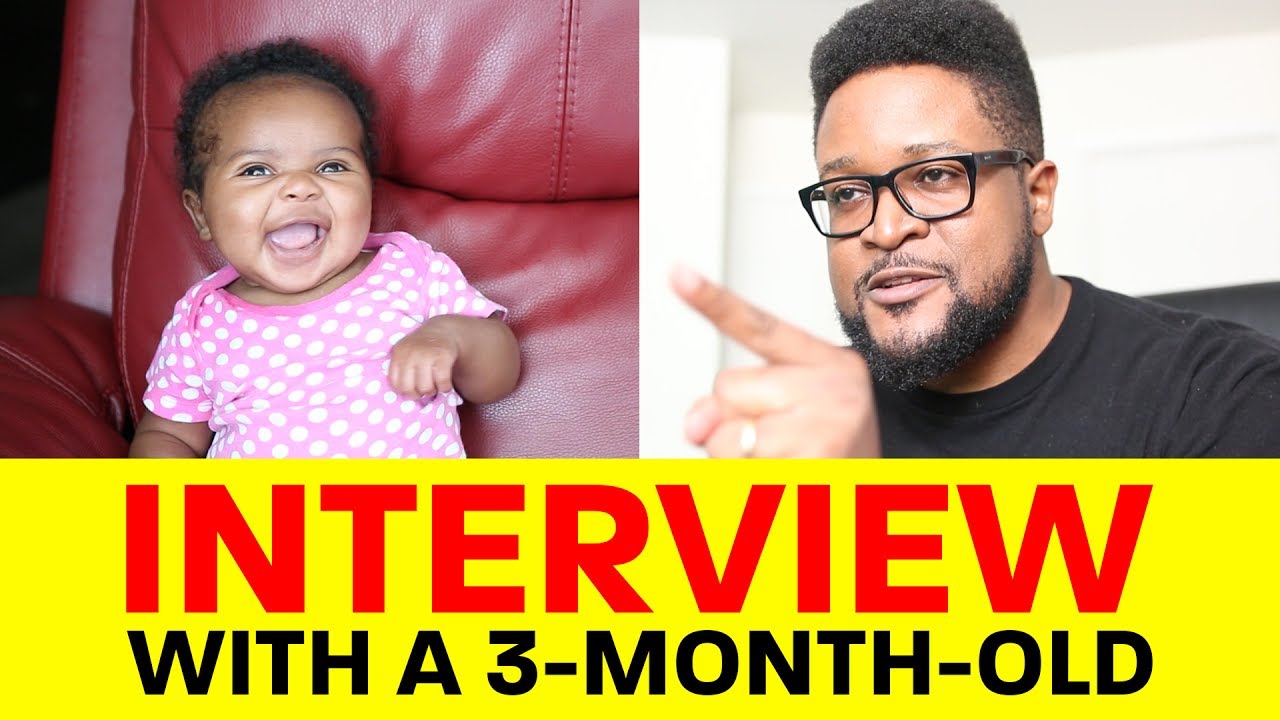 Interview With A 3-Month-Old
