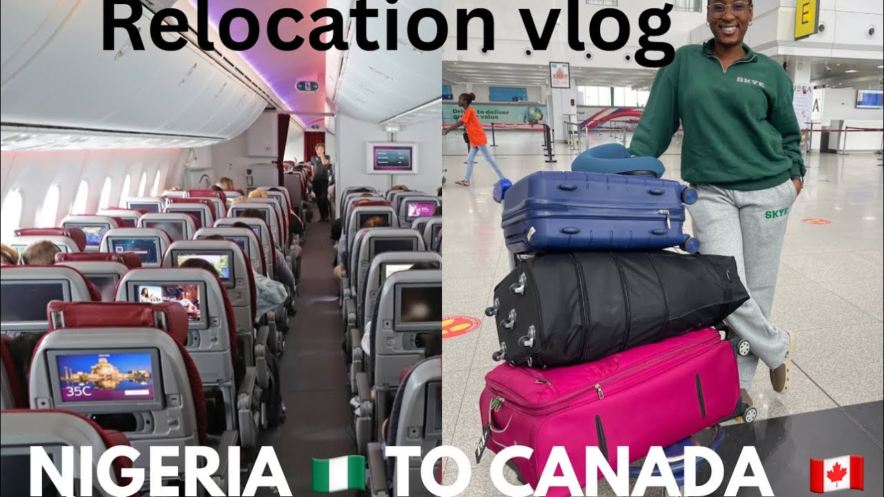 Relocating from Nigeria 🇳🇬 to Canada 🇨🇦 with Qatar airways  part 1 + The best airline