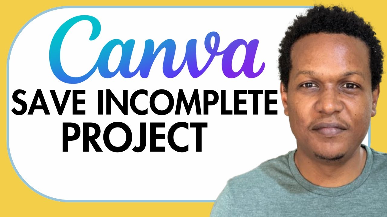 HOW TO SAVE INCOMPLETE PROJECT IN CANVA & CONTINUE NEXT DAY