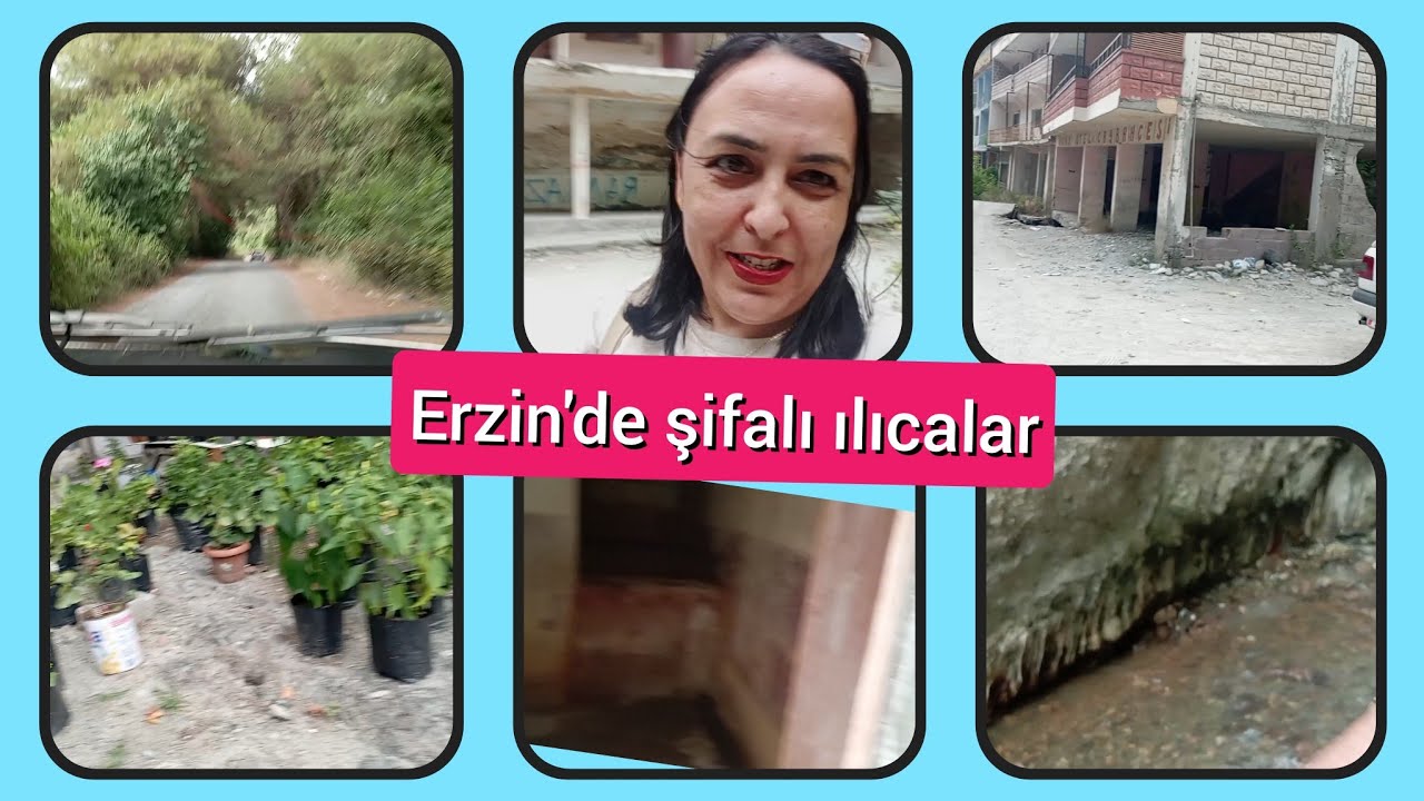 BÜYÜK BİR SEL FELAKETİ YAŞAYAN ERZİN'İN ILICALARINA GİDİYORUZ‼️ERZİN ILICALARINI BİRLİKTE GEZELİM