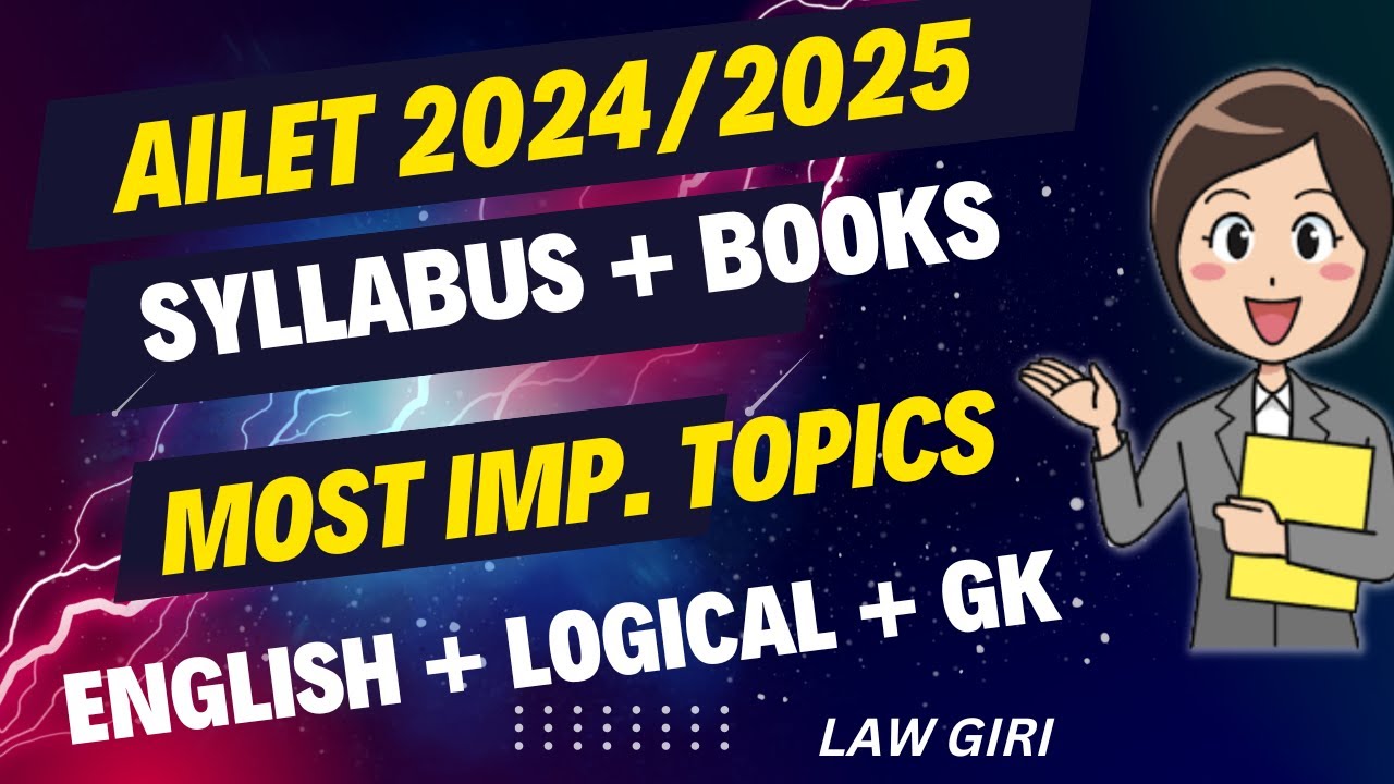 AILET 2024 & 2025 Syllabus , Pattern & Books|NLU Delhi BA LLB Preparation|AILET Exam Information