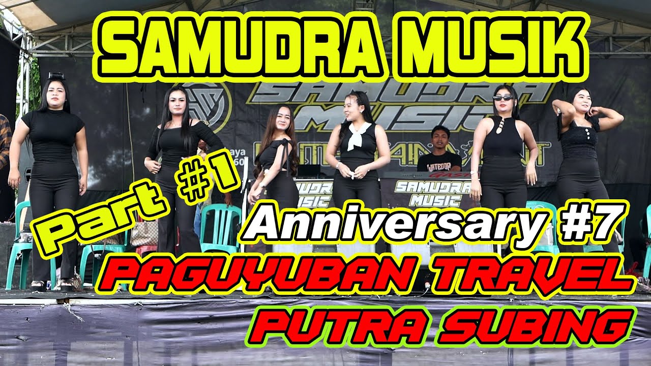 SAMUDRA MUSIK | PAGUYUBAN PUTRA SUBING | ARR DINDA RIKI | ZAINAL | ANDRE VJ | DINDA ACIL