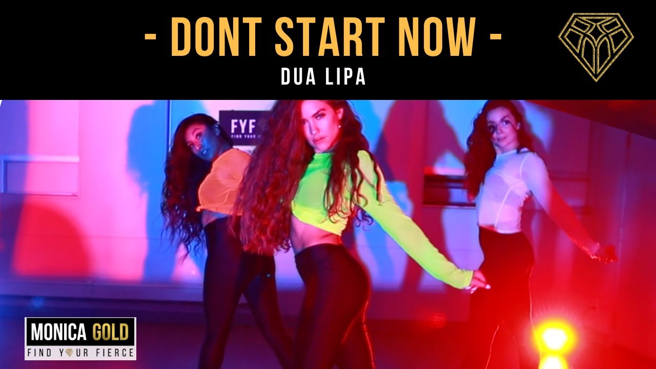 DUA LIPA - Don't Start Now II #FINDYOURFIERCE x MONICA GOLD