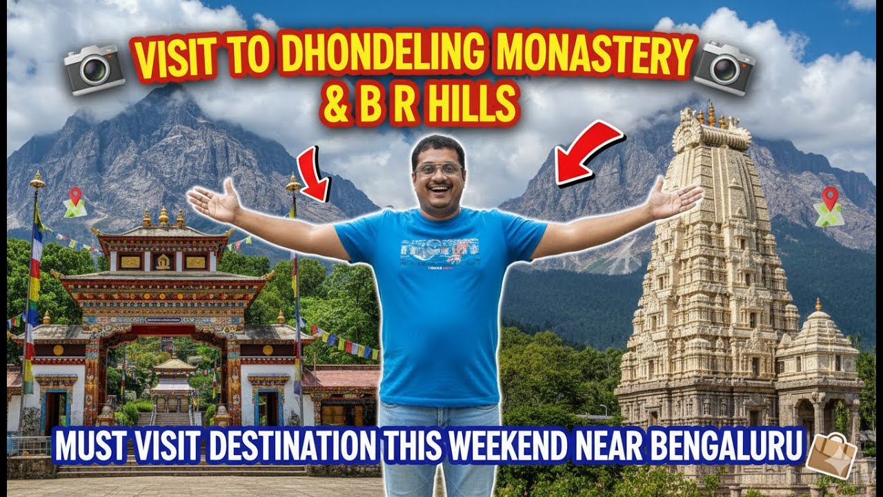 Secrets of Serenity: Explore the Breathtaking Dhondeling Monastery & Temple at B R Hills!
