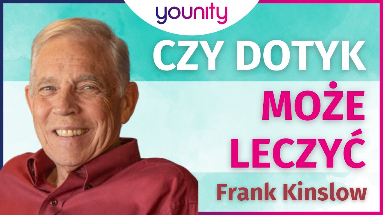 Czy dotyk może leczyć 👉 Frank Kinslow💫Kwantowa synchronizacja #younitypl #frankkinslow