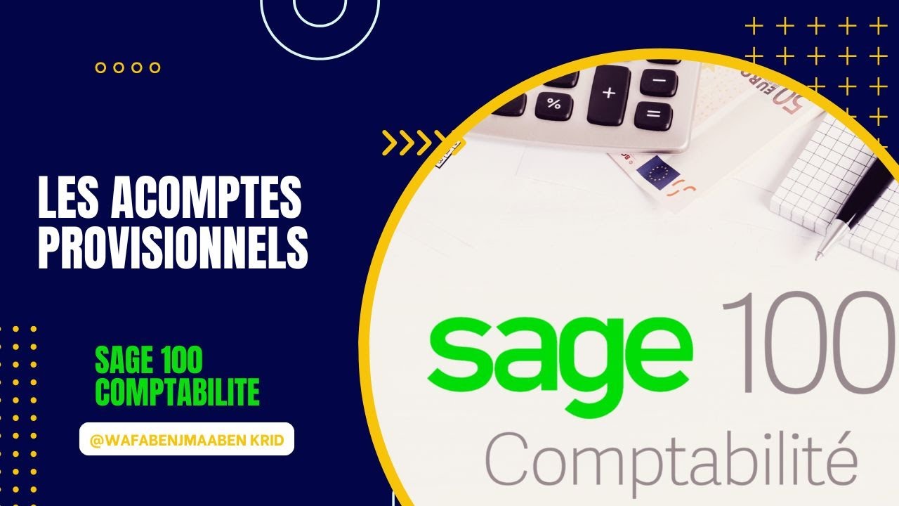 Saisie des Acomptes Provisionnels sur Sage Comptabilité – Système Comptable Tunisien