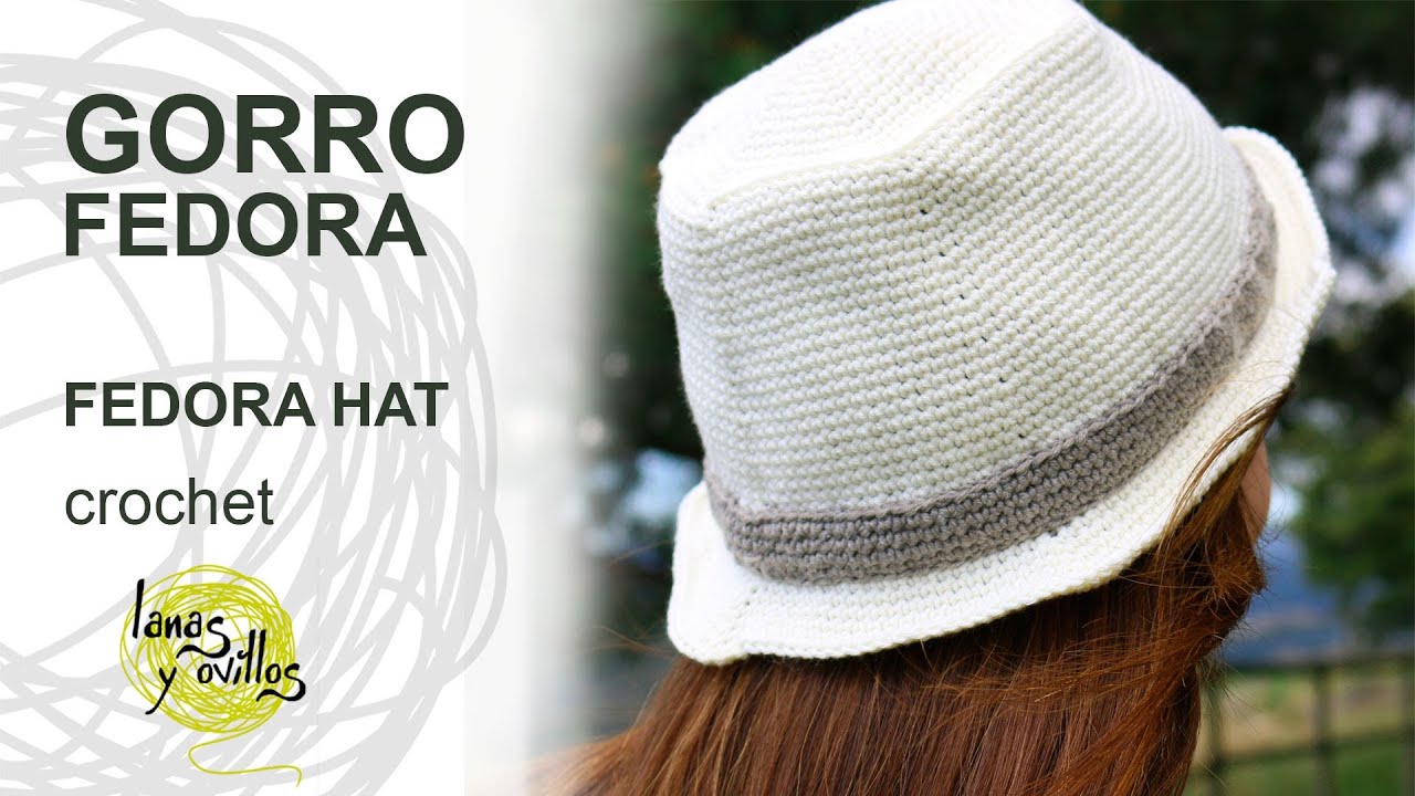 Tutorial Gorro Fedora Unisex Crochet o Ganchillo Hat (English Subtitles)